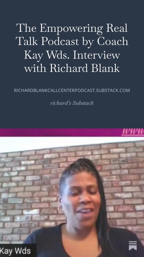 The-Empowering-Real-Talk-Podcast-by-Coach-Kay-Wds.-Interview-with-Richard-Blank-200162187ed46d98c.jpg