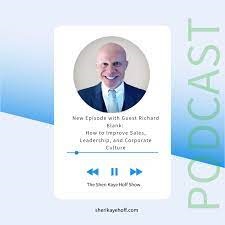 The-Sheri-Kaye-Hoff-Show---How-to-Improve-Sales-Leadership-and-Corporate-Culture-Richard-Blank-COSTA-RICAS-CALL-CENTER7c7e08d4cc72c116.jpg